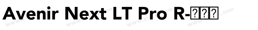 Avenir Next LT Pro R字体转换 Avenir Next LT Pro R字体转换